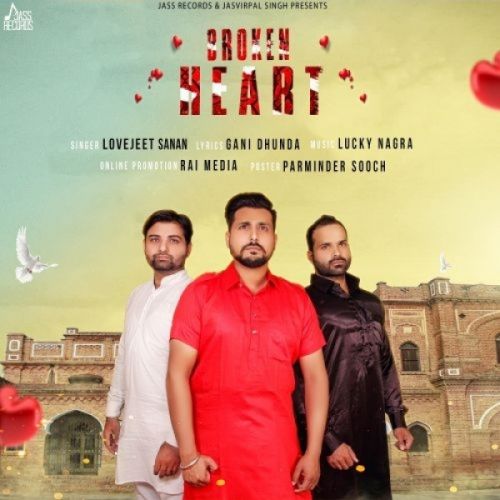 Broken Heart Lovejeet Sanan mp3 song ringtone, Broken Heart Lovejeet Sanan Ringtone Download - RiskyJatt.Com