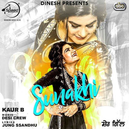 Sunakhi Kaur B mp3 song ringtone, Sunakhi Kaur B Ringtone Download - RiskyJatt.Com