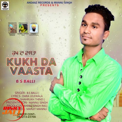 Kukh Da Vaasta B.s Balli mp3 song ringtone, Kukh Da Vaasta B.s Balli Ringtone Download - RiskyJatt.Com