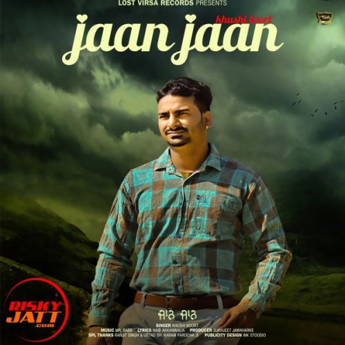 Jaan Jaan Khushi Boort mp3 song ringtone, Jaan Jaan Khushi Boort Ringtone Download - RiskyJatt.Com