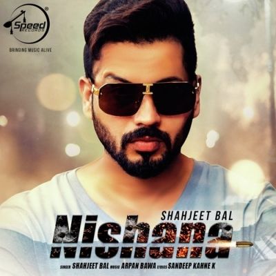 Nishana Shahjeet Bal mp3 song ringtone, Nishana Shahjeet Bal Ringtone Download - RiskyJatt.Com