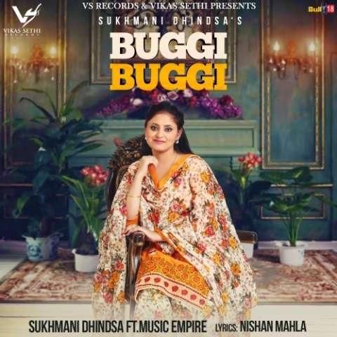 Buggi Buggi Sukhmani Dhindsa mp3 song ringtone, Buggi Buggi Sukhmani Dhindsa Ringtone Download - RiskyJatt.Com