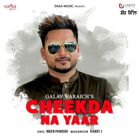 Cheekda Na Yaar Galav Waraich mp3 song ringtone, Cheekda Na Yaar Galav Waraich Ringtone Download - RiskyJatt.Com