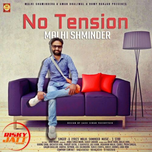 No Tesion Malhi Shaminder mp3 song ringtone, No Tesion Malhi Shaminder Ringtone Download - RiskyJatt.Com