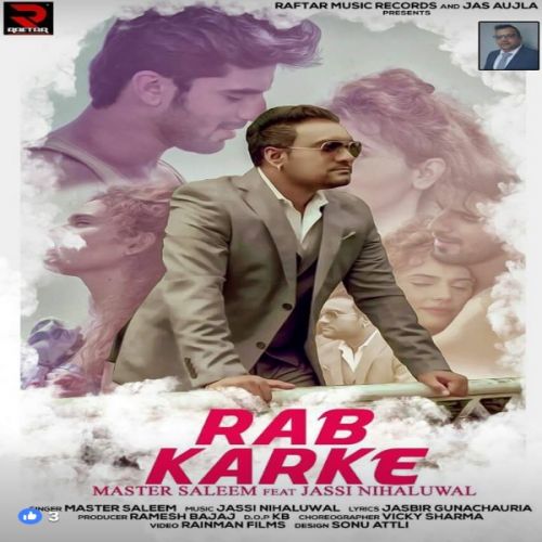 Rab Karke Master Saleem mp3 song ringtone, Rab Karke Master Saleem Ringtone Download - RiskyJatt.Com