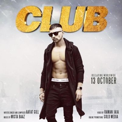 Club Aafat Gill mp3 song ringtone, Club Aafat Gill Ringtone Download - RiskyJatt.Com