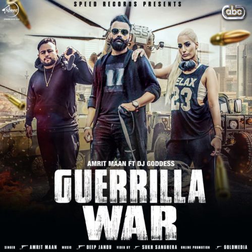 Guerrilla War Amrit Maan mp3 song ringtone, Guerrilla War Amrit Maan Ringtone Download - RiskyJatt.Com