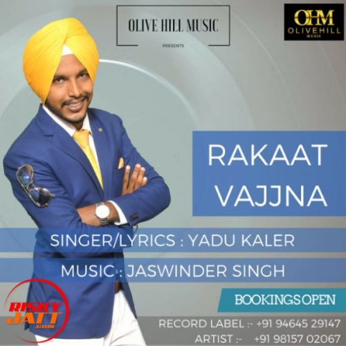 Rakaat Vajjna Yadu Kaler mp3 song ringtone, Rakaat Vajjna Yadu Kaler Ringtone Download - RiskyJatt.Com