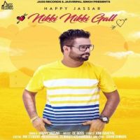 Nikki Nikki Gall Happy Jassar mp3 song ringtone, Nikki Nikki Gall Happy Jassar Ringtone Download - RiskyJatt.Com