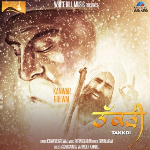 Takkdi Kanwar Grewal mp3 song ringtone, Takkdi Kanwar Grewal Ringtone Download - RiskyJatt.Com