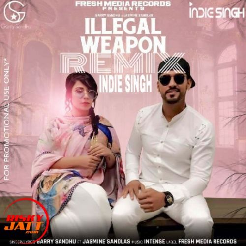 Illegal Weapon (Remix) Garry Sandhu, Jasmine Sandlas, Intense mp3 song ringtone, Illegal Weapon (Remix) Garry Sandhu, Jasmine Sandlas, Intense Ringtone Download - RiskyJatt.Com