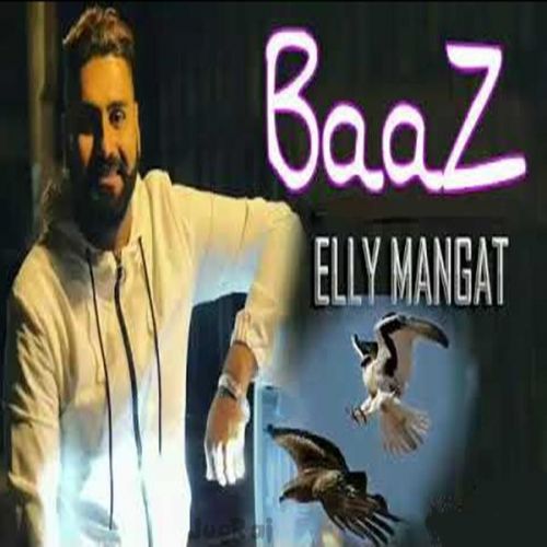 Baaz Elly Mangat mp3 song ringtone, Baaz Elly Mangat Ringtone Download - RiskyJatt.Com