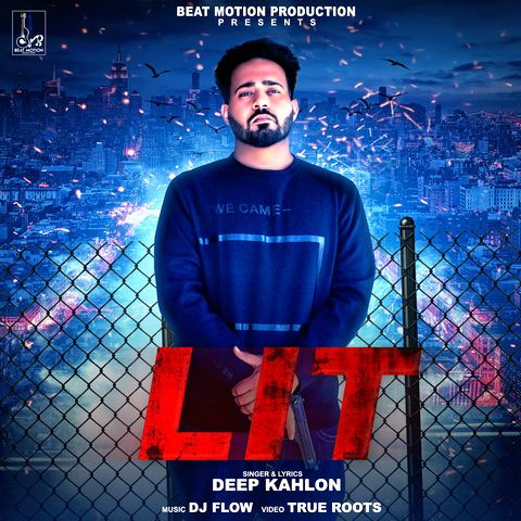 Lit Deep Kahlon mp3 song ringtone, Lit Deep Kahlon Ringtone Download - RiskyJatt.Com