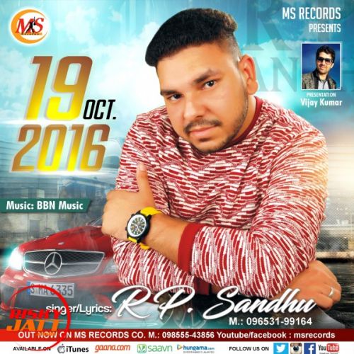 19 Oct 2016 RP Sandhu mp3 song ringtone, 19 Oct 2016 RP Sandhu Ringtone Download - RiskyJatt.Com