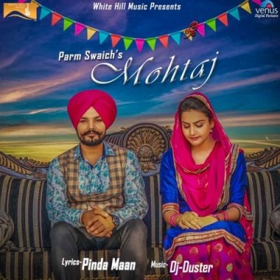 Mohtaj Parm Swaich mp3 song ringtone, Mohtaj Parm Swaich Ringtone Download - RiskyJatt.Com