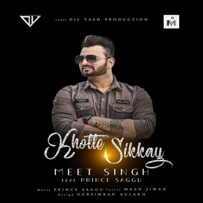 Khotte Sikkay Prince Saggu, Meet Singh mp3 song ringtone, Khotte Sikkay Prince Saggu, Meet Singh Ringtone Download - RiskyJatt.Com