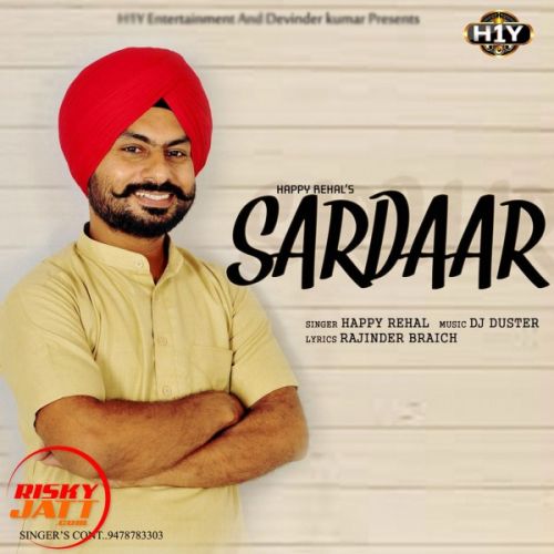 Sardaar Happy Rehal mp3 song ringtone, Sardaar Happy Rehal Ringtone Download - RiskyJatt.Com