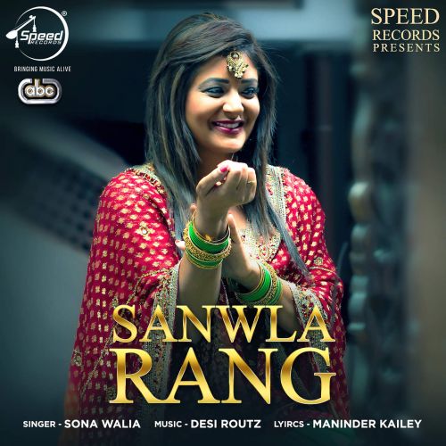 Sanwla Rang Sona Walia mp3 song ringtone, Sanwla Rang Sona Walia Ringtone Download - RiskyJatt.Com