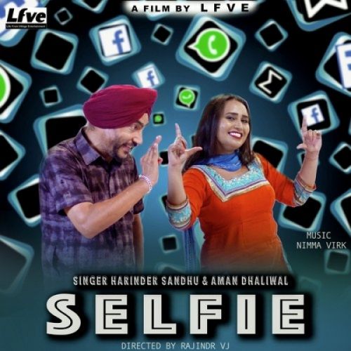 Selfie Harinder Sandhu, Aman Dhaliwal mp3 song ringtone, Selfie Harinder Sandhu, Aman Dhaliwal Ringtone Download - RiskyJatt.Com