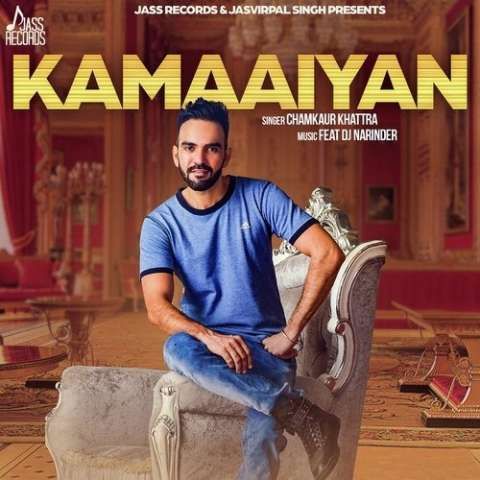 Kamaaiyan Chamkaur Khattra mp3 song ringtone, Kamaaiyan Chamkaur Khattra Ringtone Download - RiskyJatt.Com