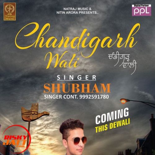 Yaari Chandigarh Wali Naal Subham mp3 song ringtone, Yaari Chandigarh Wali Naal Subham Ringtone Download - RiskyJatt.Com