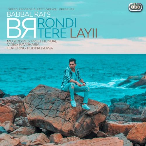 Rondi Tere Layii Babbal Rai mp3 song ringtone, Rondi Tere Layii Babbal Rai Ringtone Download - RiskyJatt.Com