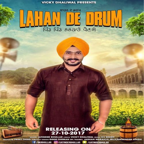 Lahan De Drum Jatinder Bhullar mp3 song ringtone, Lahan De Drum Jatinder Bhullar Ringtone Download - RiskyJatt.Com