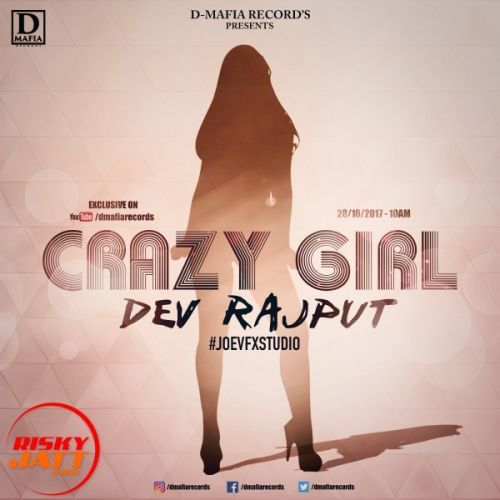 Crazy Girl Dev Rajput mp3 song ringtone, Crazy Girl Dev Rajput Ringtone Download - RiskyJatt.Com