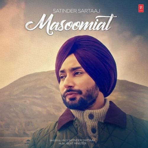 Masoomiat Satinder Sartaaj mp3 song ringtone, Masoomiat Satinder Sartaaj Ringtone Download - RiskyJatt.Com