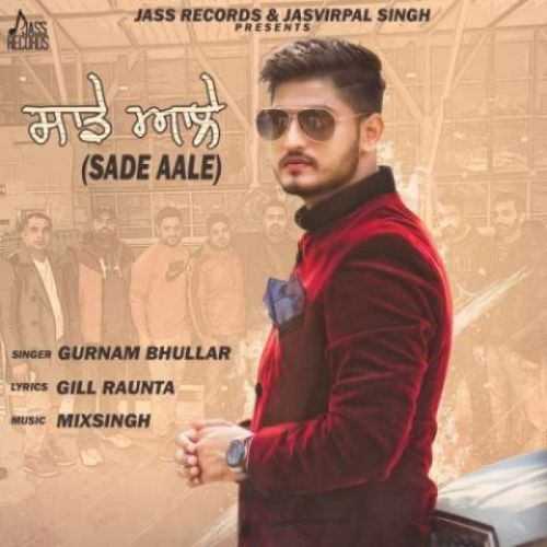 Sade Aale Gurnam Bhullar mp3 song ringtone, Sade Aale Gurnam Bhullar Ringtone Download - RiskyJatt.Com