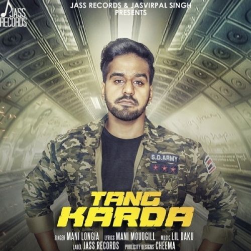 Tang Karda Mani Longia mp3 song ringtone, Tang Karda Mani Longia Ringtone Download - RiskyJatt.Com