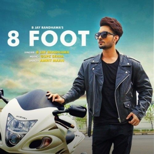 8 Foot B Jay Randhawa mp3 song ringtone, 8 Foot B Jay Randhawa Ringtone Download - RiskyJatt.Com