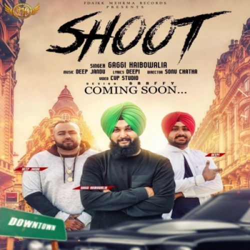 Shoot Gaggi Haibowalia mp3 song ringtone, Shoot Gaggi Haibowalia Ringtone Download - RiskyJatt.Com