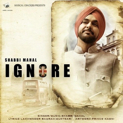 Ignore Shabbi Mahal mp3 song ringtone, Ignore Shabbi Mahal Ringtone Download - RiskyJatt.Com