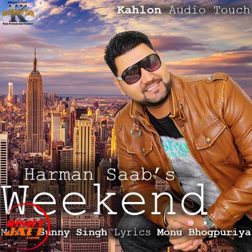 Weekend Harman Saab mp3 song ringtone, Weekend Harman Saab Ringtone Download - RiskyJatt.Com