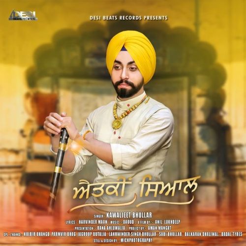 Aitki Siaal Kawaljeet Bhullar mp3 song ringtone, Aitki Siaal Kawaljeet Bhullar Ringtone Download - RiskyJatt.Com