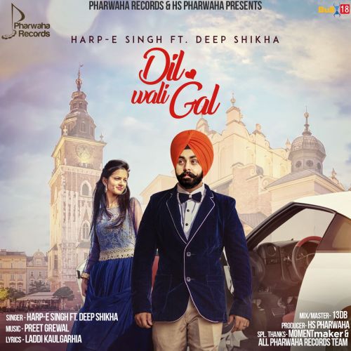 Dil Wali Gall Harp-E Singh, Deep Shikha mp3 song ringtone, Dil Wali Gall Harp-E Singh, Deep Shikha Ringtone Download - RiskyJatt.Com