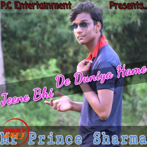 Jeene Bhi De Duniya Hame Mr Prince Sharma mp3 song ringtone, Jeene Bhi De Duniya Hame Mr Prince Sharma Ringtone Download - RiskyJatt.Com