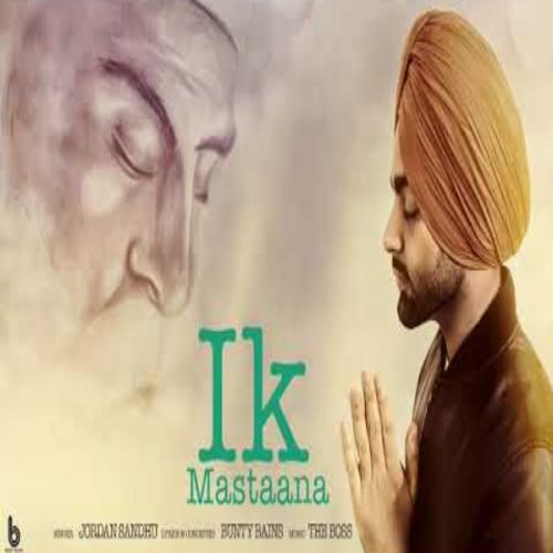 Ik Mastaana Jordan Sandhu mp3 song ringtone, Ik Mastaana Jordan Sandhu Ringtone Download - RiskyJatt.Com