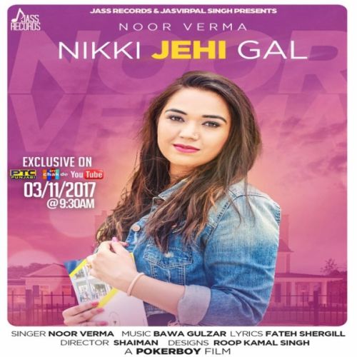 Nikki Jehi Gal Noor Verma mp3 song ringtone, Nikki Jehi Gal Noor Verma Ringtone Download - RiskyJatt.Com