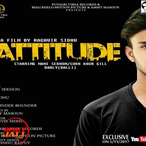 Attitude Mani Sekhon mp3 song ringtone, Attitude Mani Sekhon Ringtone Download - RiskyJatt.Com