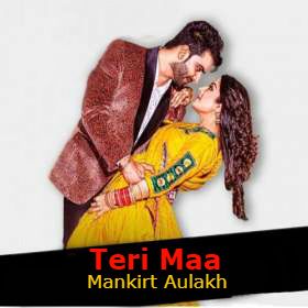 Teri Maa Mankirt Aulakh mp3 song ringtone, Teri Maa Mankirt Aulakh Ringtone Download - RiskyJatt.Com