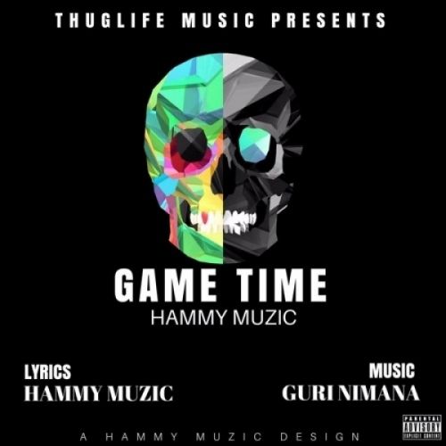 Game Time Hammy Muzic mp3 song ringtone, Game Time Hammy Muzic Ringtone Download - RiskyJatt.Com