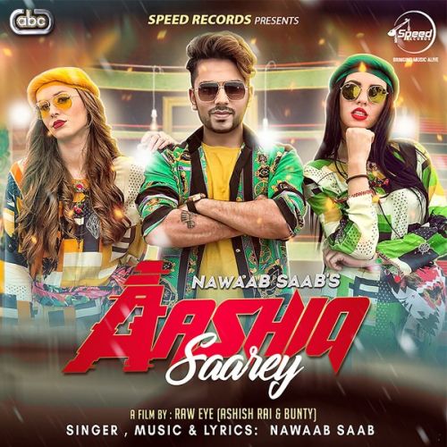 Aashiq Saarey Nawaab Saab mp3 song ringtone, Aashiq Saarey Nawaab Saab Ringtone Download - RiskyJatt.Com