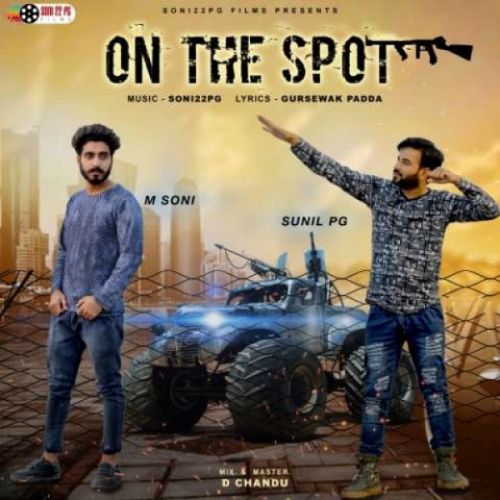 On The Spot Sunil PG, M Soni mp3 song ringtone, On The Spot Sunil PG, M Soni Ringtone Download - RiskyJatt.Com