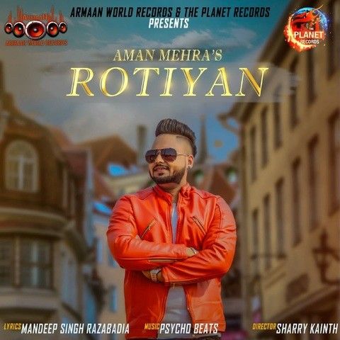 Rotiyan Aman Mehra mp3 song ringtone, Rotiyan Aman Mehra Ringtone Download - RiskyJatt.Com