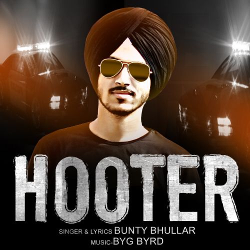 Hooter Bunty Bhullar mp3 song ringtone, Hooter Bunty Bhullar Ringtone Download - RiskyJatt.Com