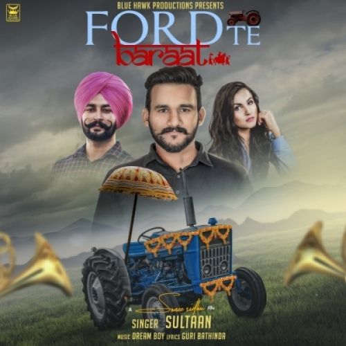 Ford Te Baraat Sultaan mp3 song ringtone, Ford Te Baraat Sultaan Ringtone Download - RiskyJatt.Com