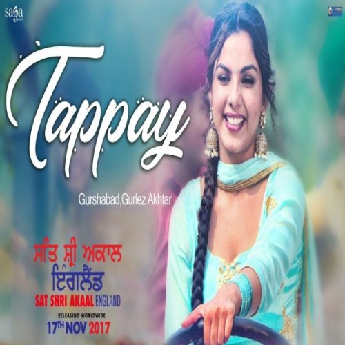 Tappay (Sat Shri Akaal England) Gurshabad, Gurlez Akhtar mp3 song ringtone, Tappay (Sat Shri Akaal England) Gurshabad, Gurlez Akhtar Ringtone Download - RiskyJatt.Com