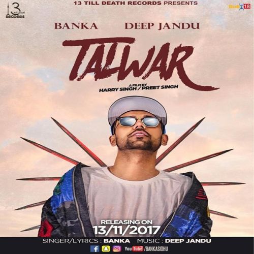 Talwar Banka, Deep Jandu mp3 song ringtone, Talwar Banka, Deep Jandu Ringtone Download - RiskyJatt.Com